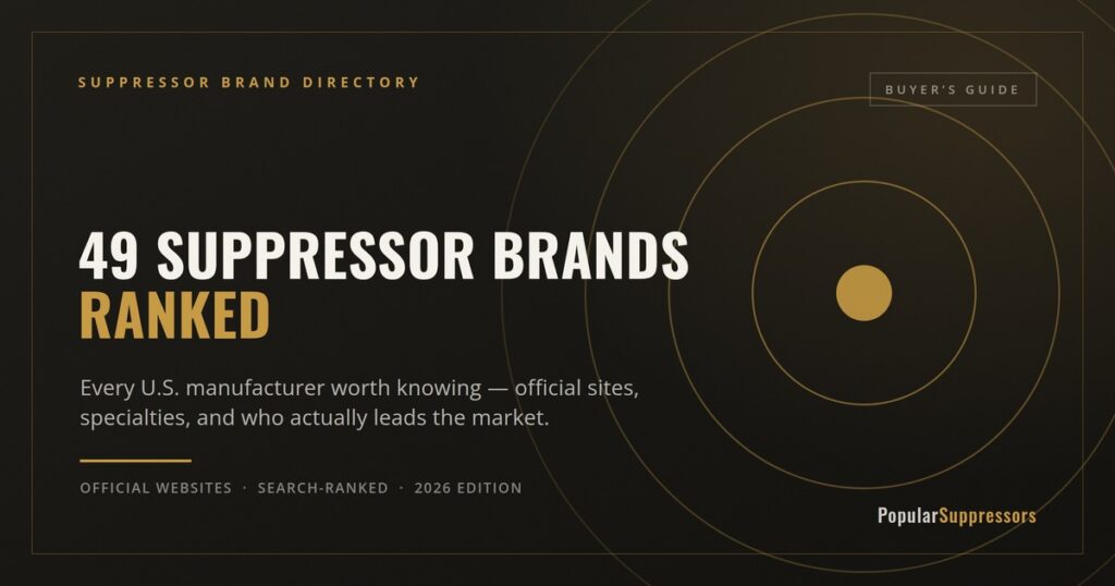 Suppressor comparison chart 2026 covering eleven models from seven brands