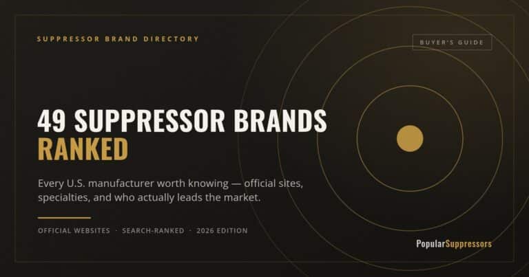 Best suppressor brands in 2026 - complete manufacturer directory ranked by search popularity