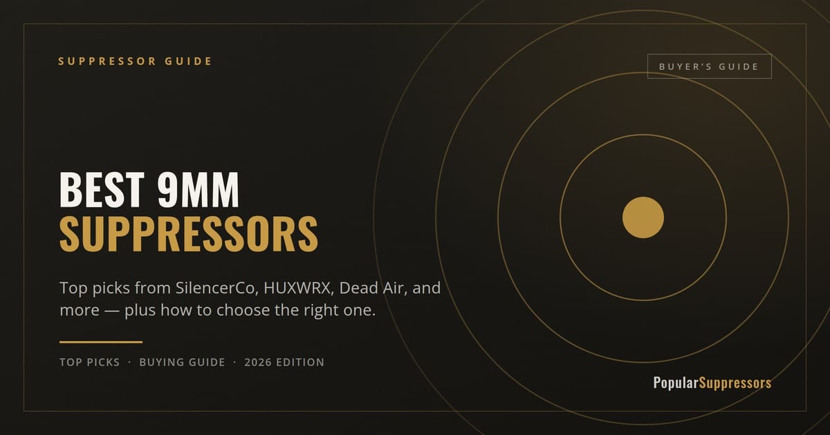 Best 9mm Suppressors: Top Picks and Buying Guide hero image