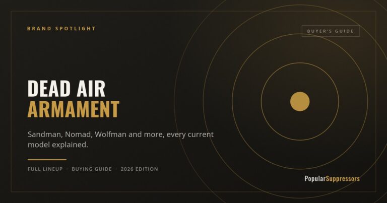 Dead Air Suppressors: Full Lineup and Buying Guide hero image